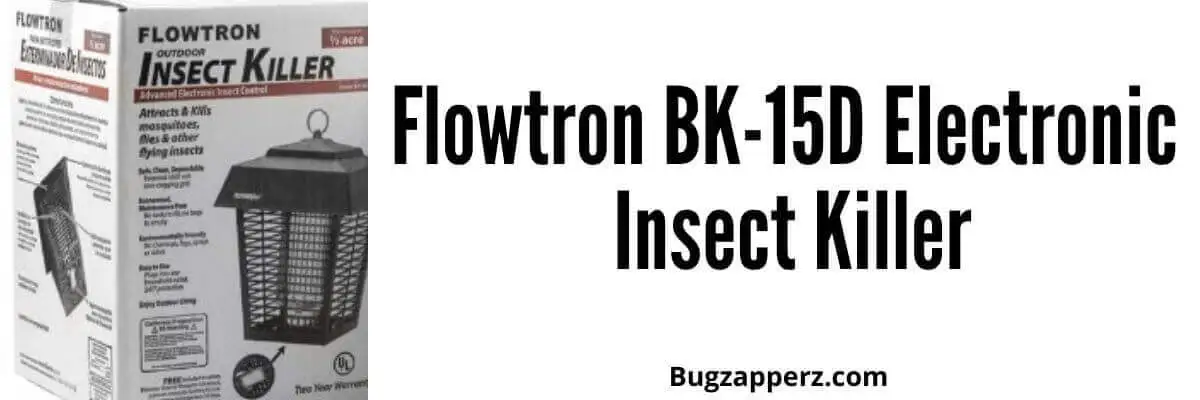 Flowtron BK-15D Electronic Insect Killer, 1/2 Acre Coverage Review