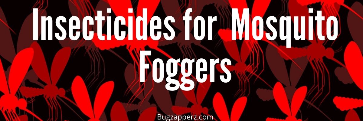 insecticides for mosquito foggers